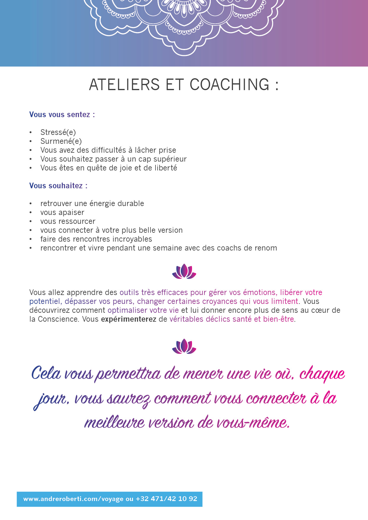 une rencontre qui a changer votre vie